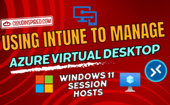 Using Intune to manage AVD